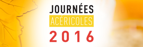 Journées acéricoles 2016